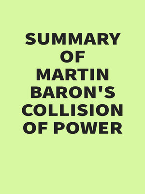 cover image of Summary of Martin Baron's Collision of Power